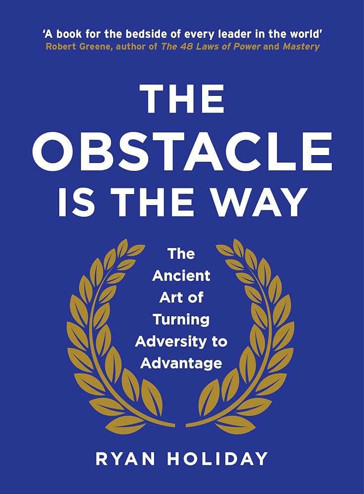 The Obstacle is The Way Book Review illustration