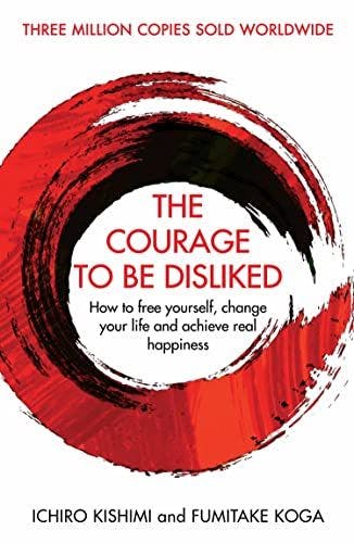 Summary of The Courage To Be Disliked illustration